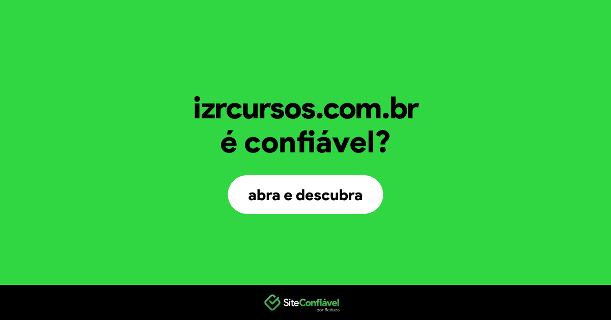 O site izrcursos.com.br é confiável?