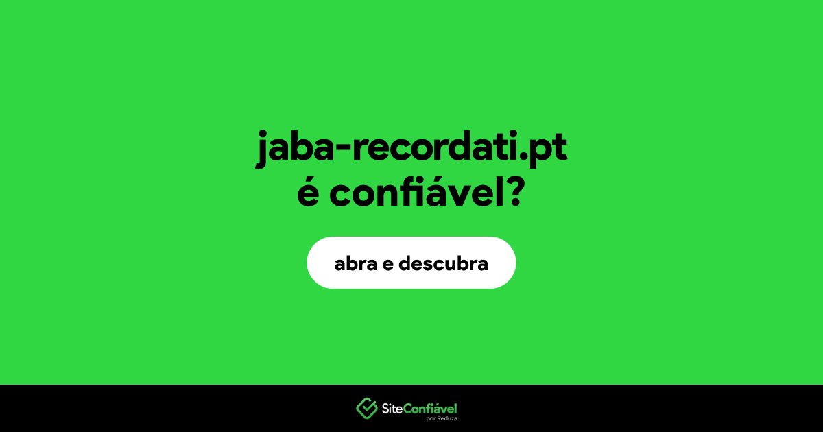 O site jaba-recordati.pt é confiável?