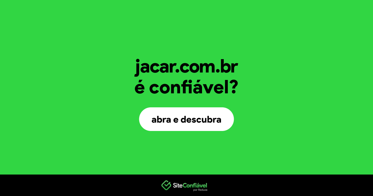 O site jacar.com.br é confiável?