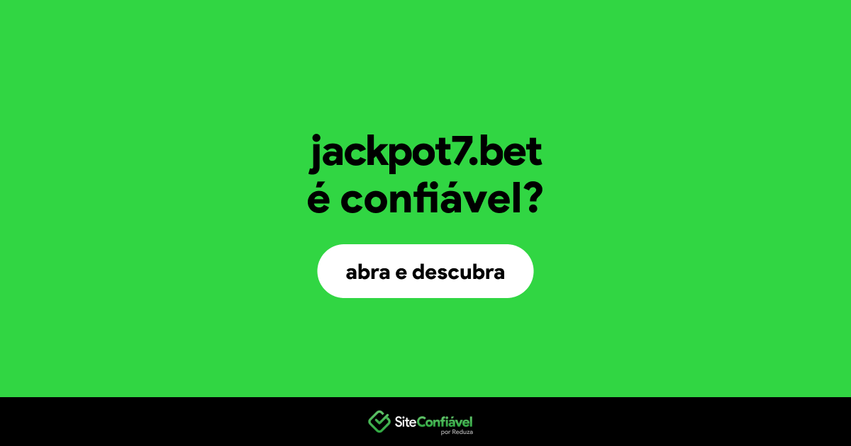O site jackpot7.bet é confiável?