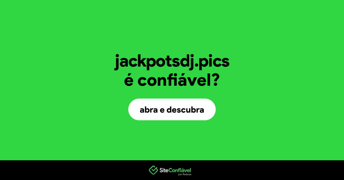 O site jackpotsdj.pics é confiável?