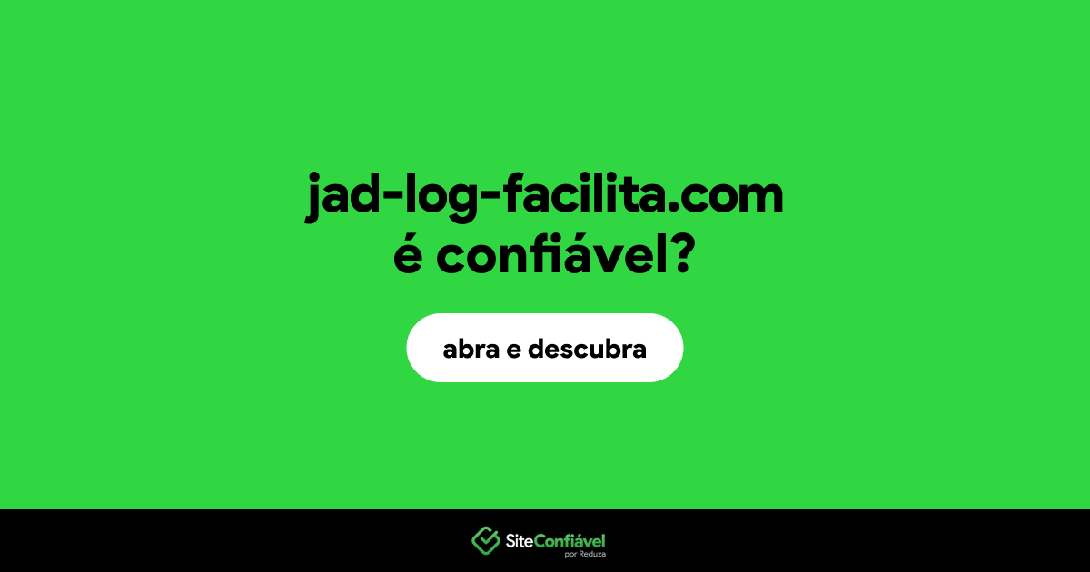 O site jad-log-facilita.com é confiável?