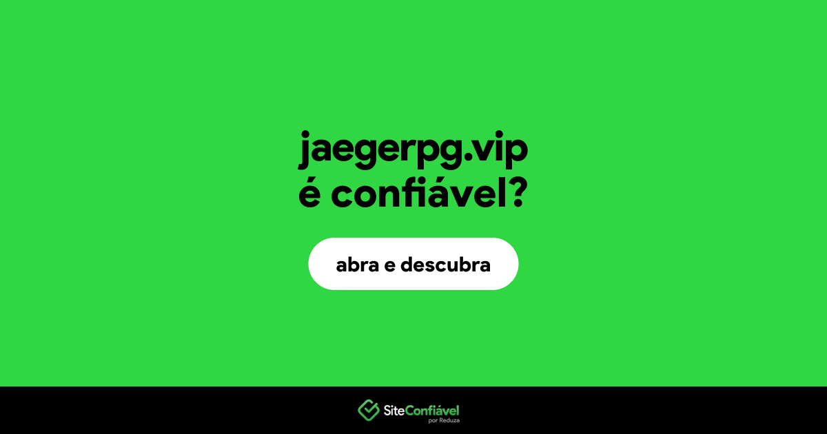 O site jaegerpg.vip é confiável?