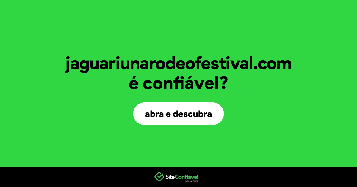 O site jaguariunarodeofestival.com é confiável?