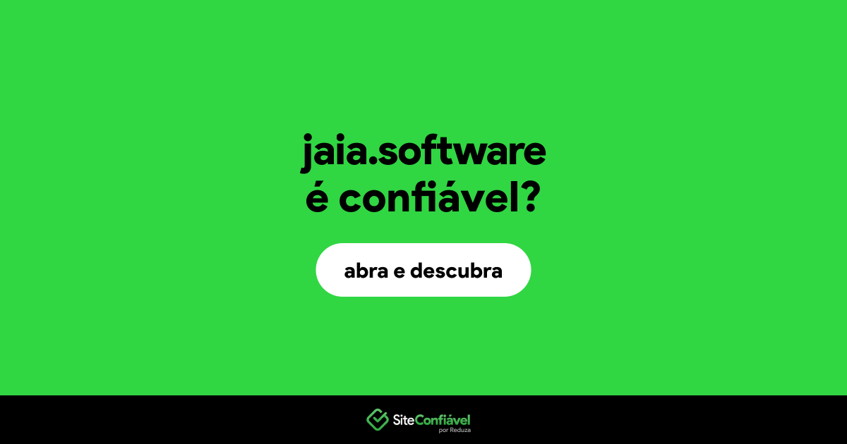 O site jaia.software é confiável?
