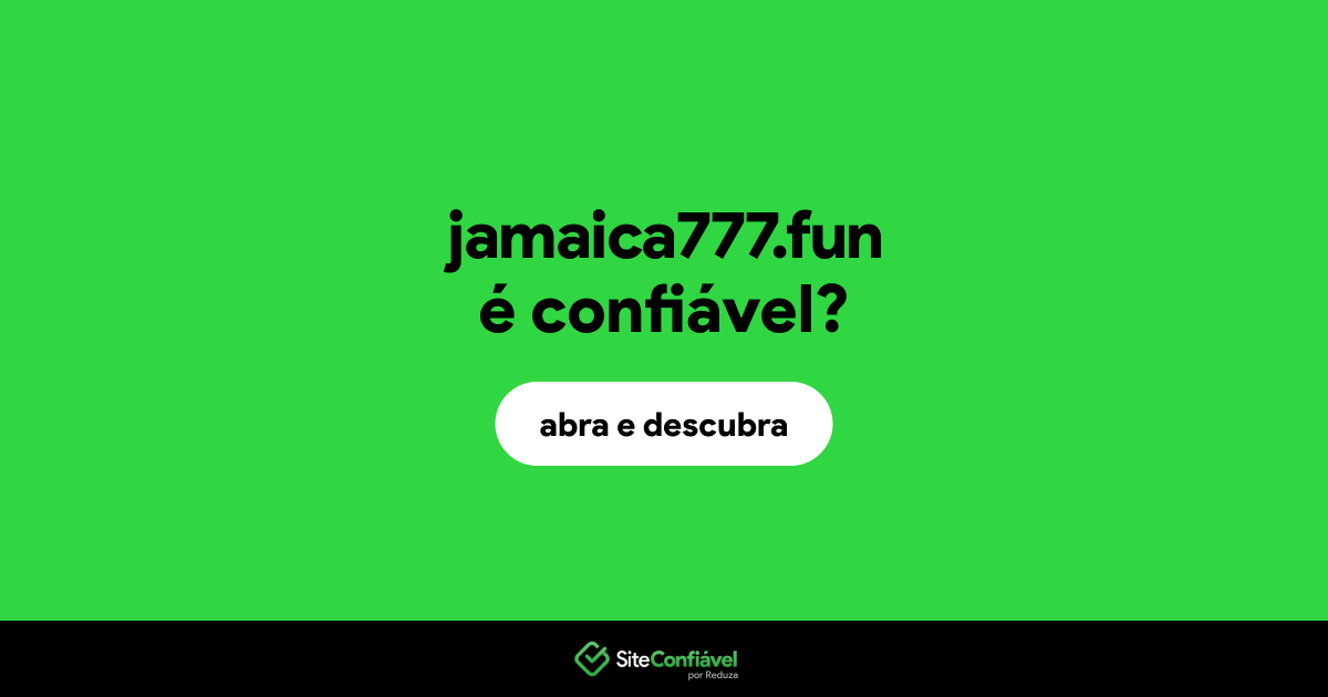 O site jamaica777.fun é confiável?