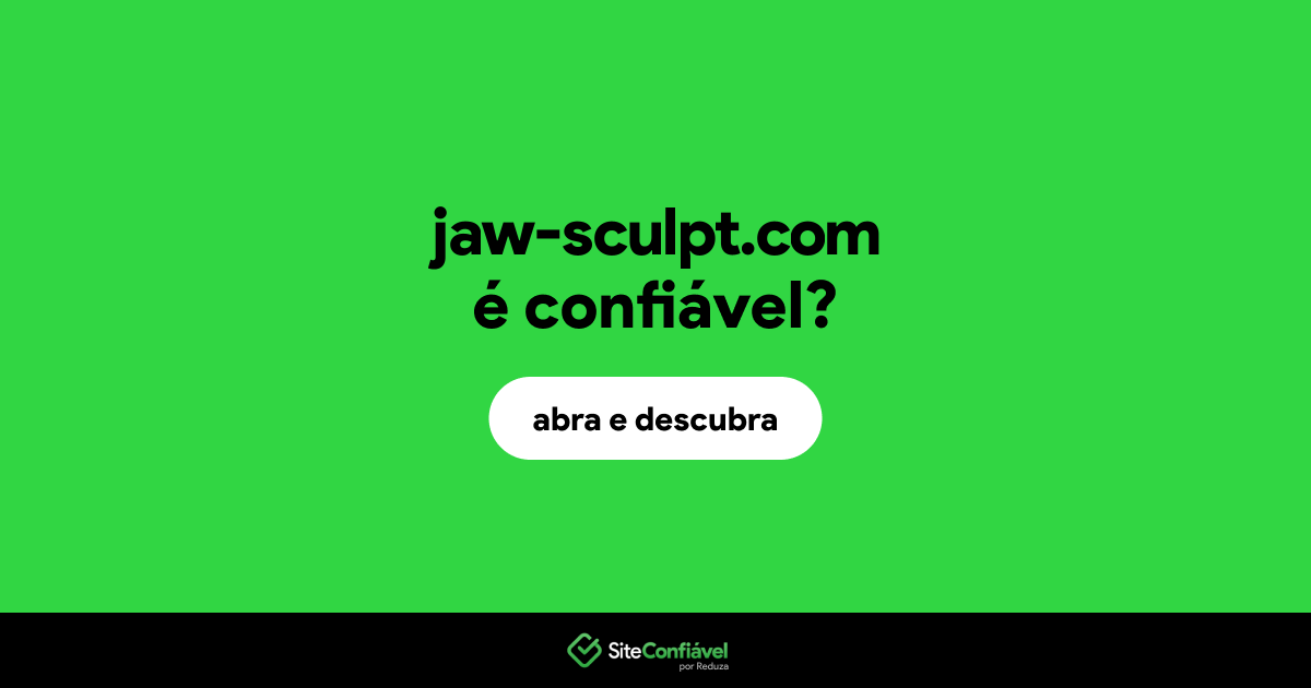 O site jaw-sculpt.com é confiável?