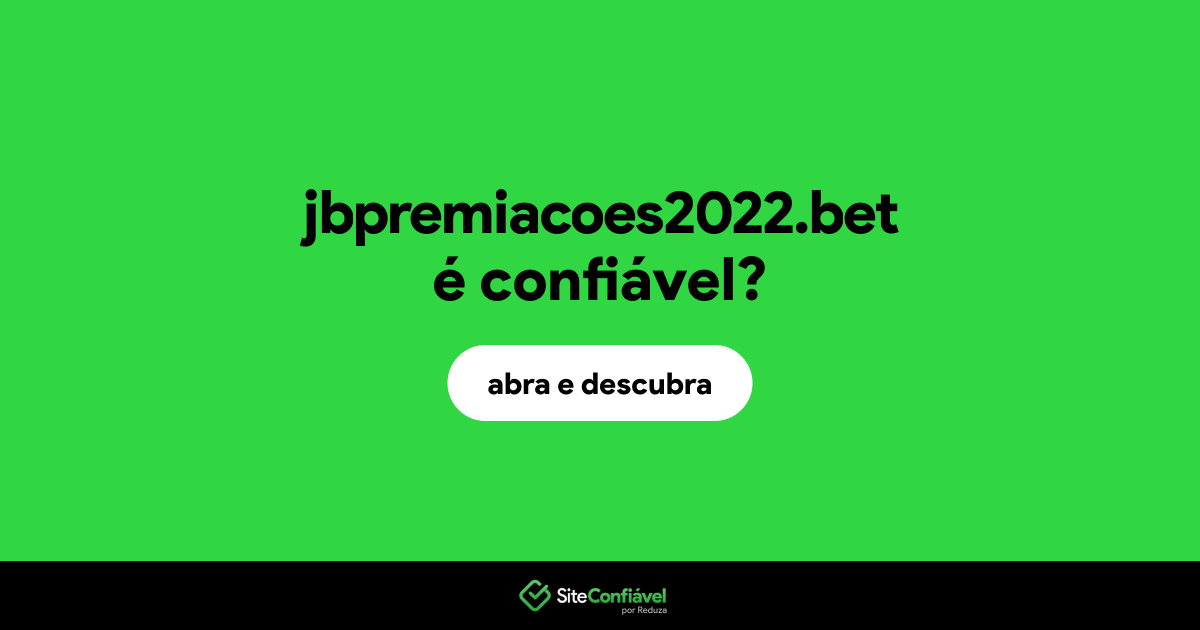 O site jbpremiacoes2022.bet é confiável?