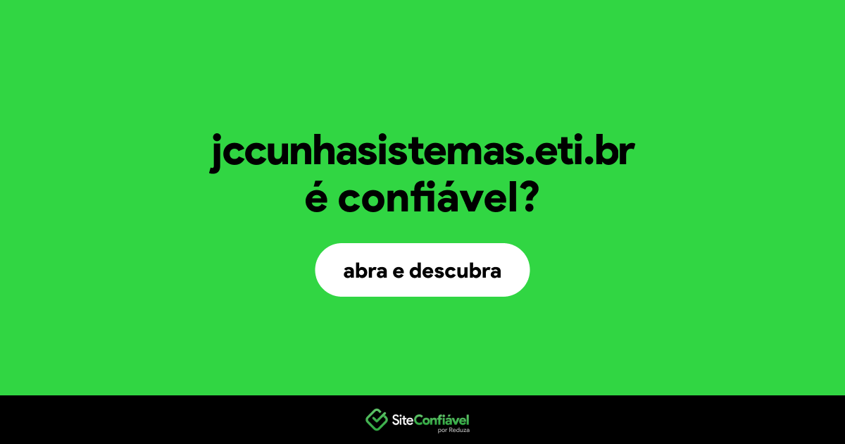 O site jccunhasistemas.eti.br é confiável?