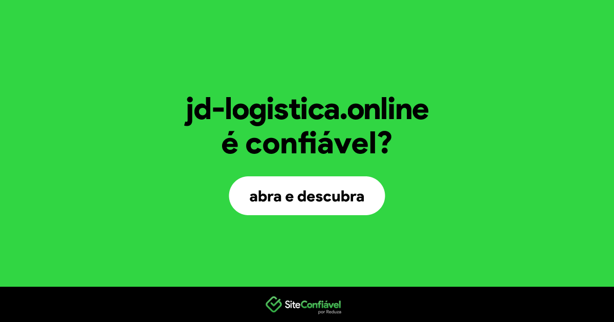O site jd-logistica.online é confiável?