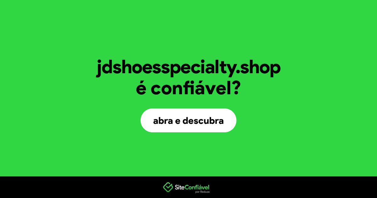 O site jdshoesspecialty.shop é confiável?