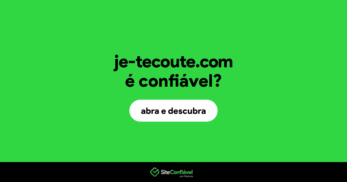 O site je-tecoute.com é confiável?