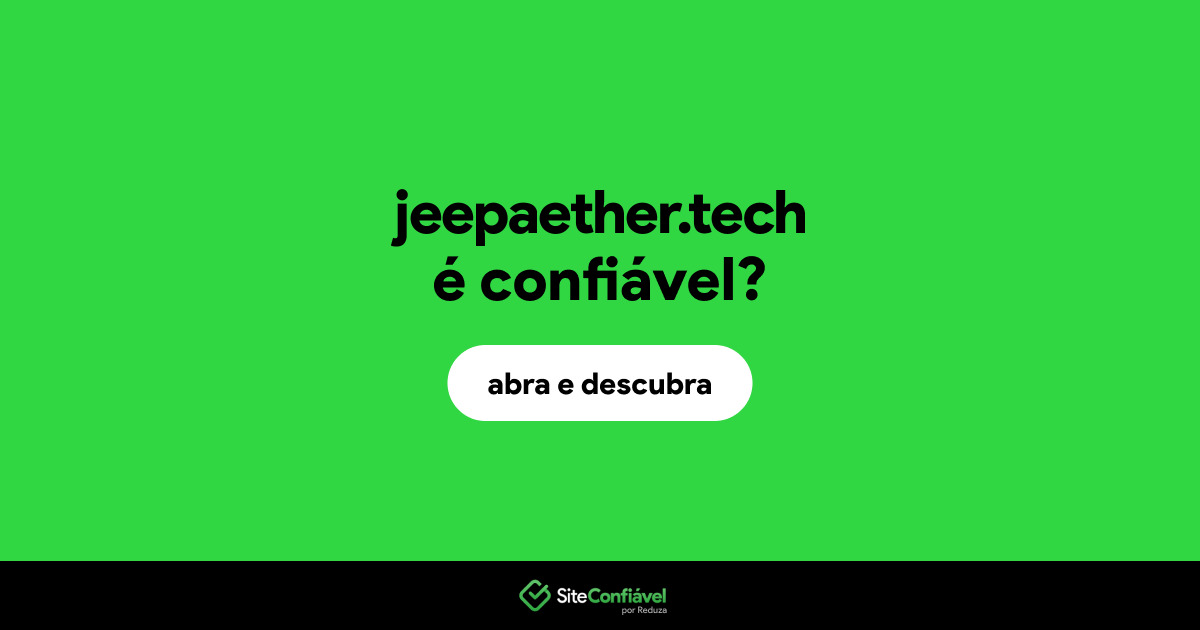 O site jeepaether.tech é confiável?
