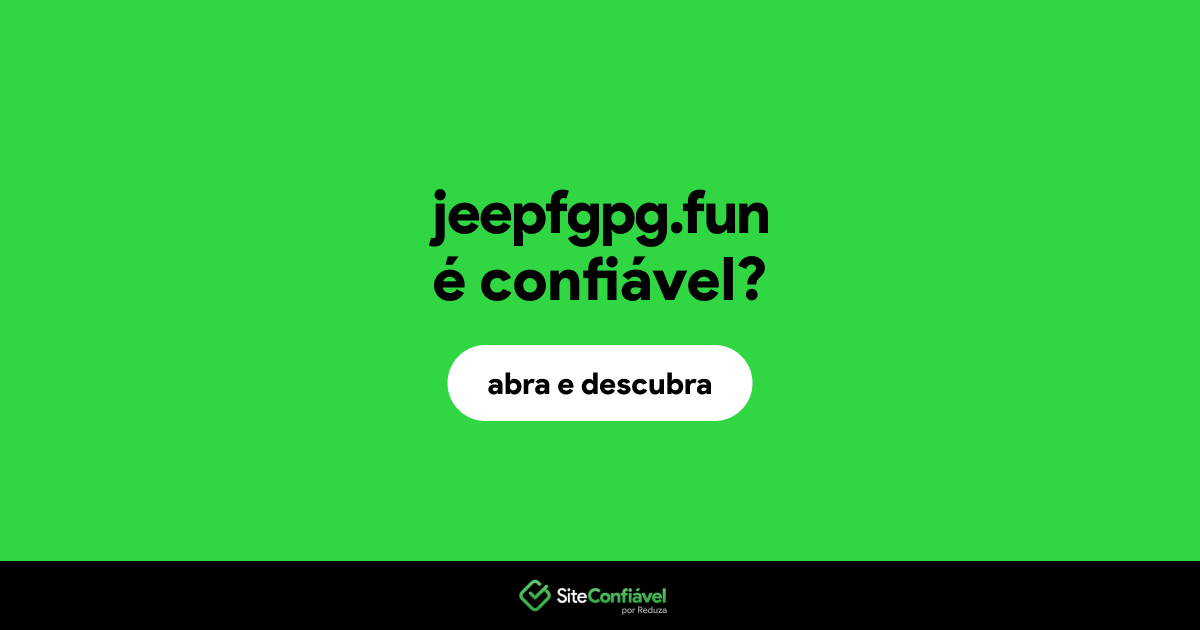 O site jeepfgpg.fun é confiável?
