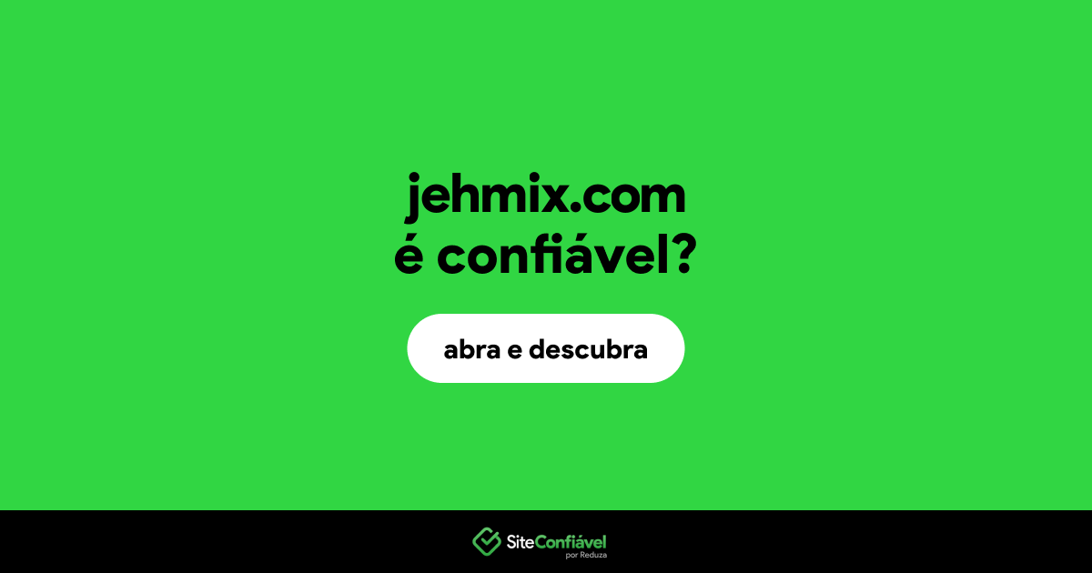O site jehmix.com é confiável?