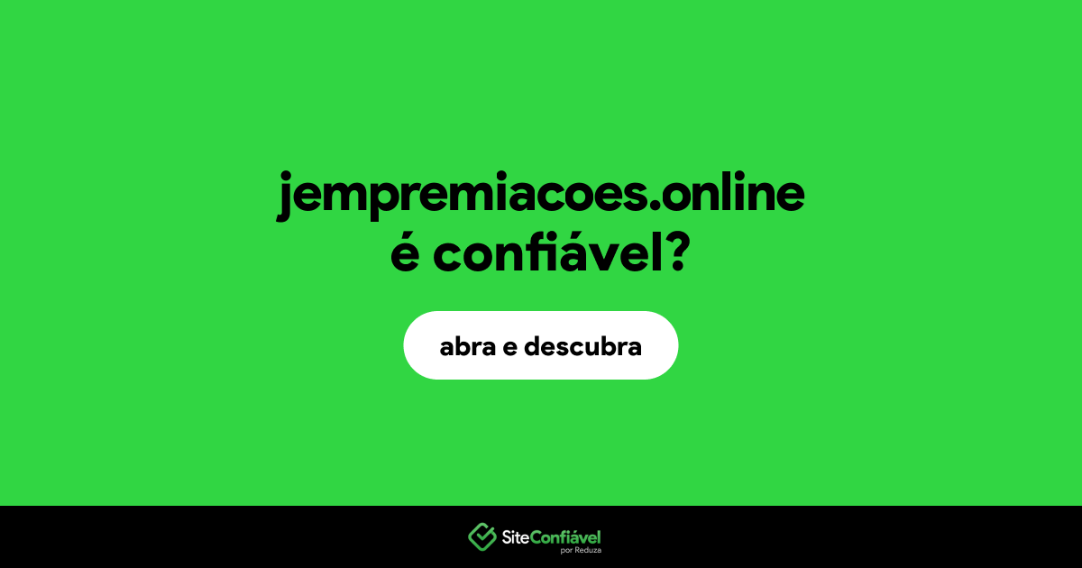 O site jempremiacoes.online é confiável?