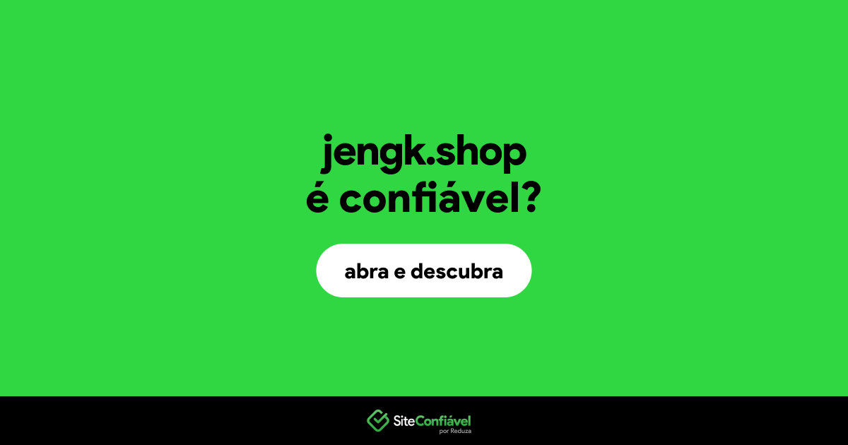 O site jengk.shop é confiável?