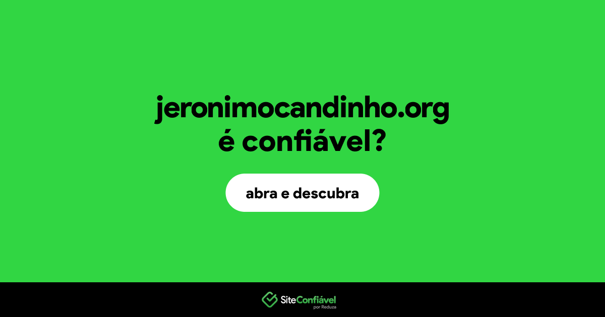 O site jeronimocandinho.org é confiável?