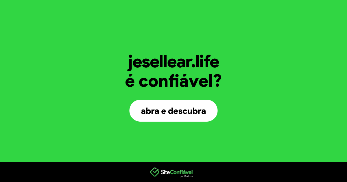 O site jesellear.life é confiável?