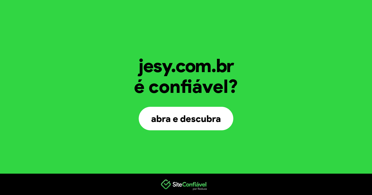 O site jesy.com.br é confiável?