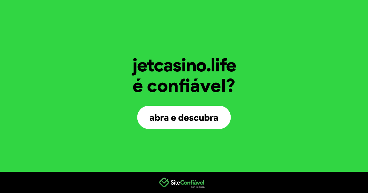 O site jetcasino.life é confiável?