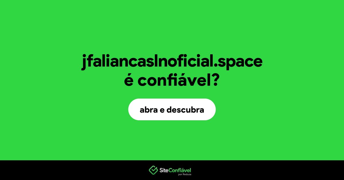 O site jfaliancaslnoficial.space é confiável?
