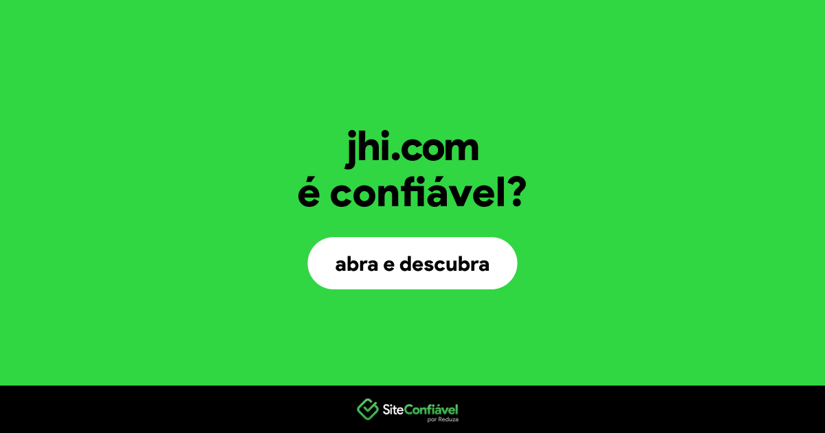 O site jhi.com é confiável?