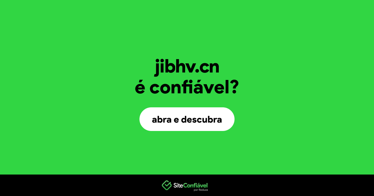 O site jibhv.cn é confiável?