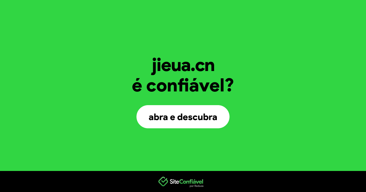 O site jieua.cn é confiável?