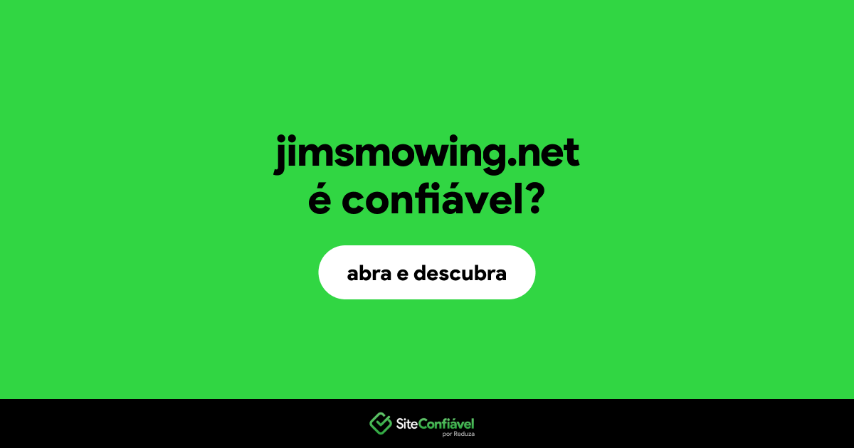 O site jimsmowing.net é confiável?