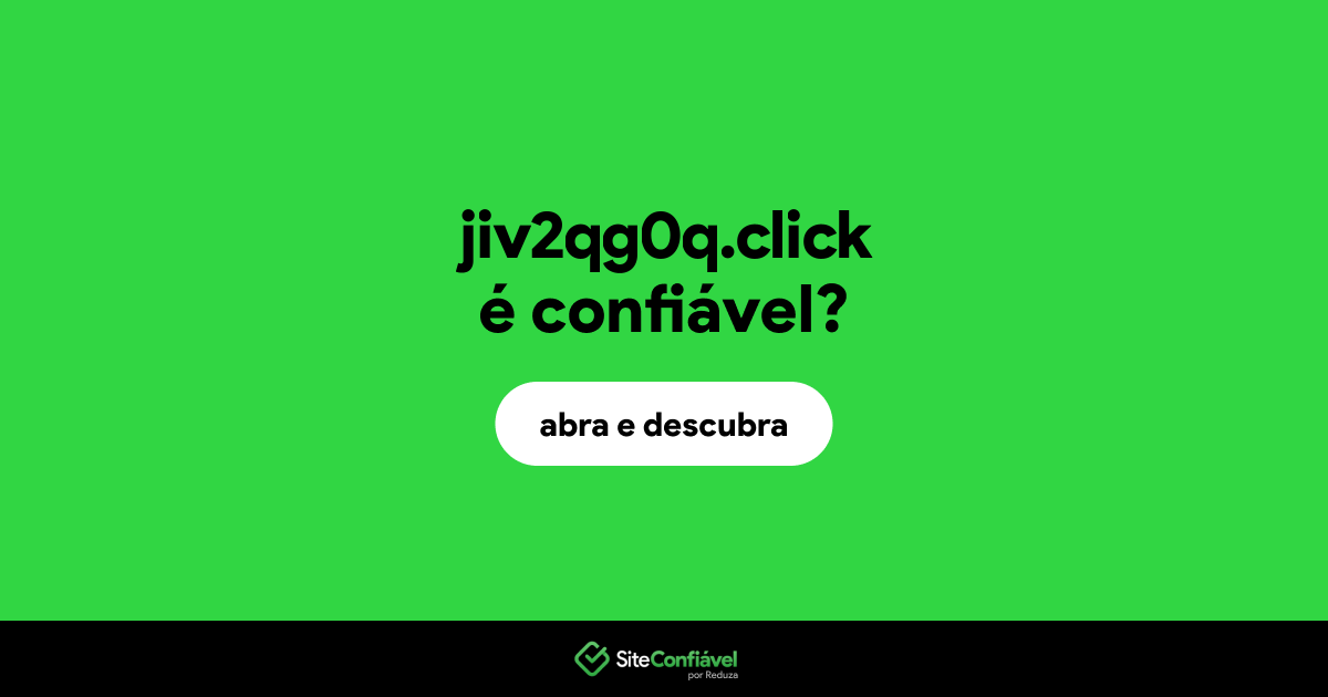 O site jiv2qg0q.click é confiável?