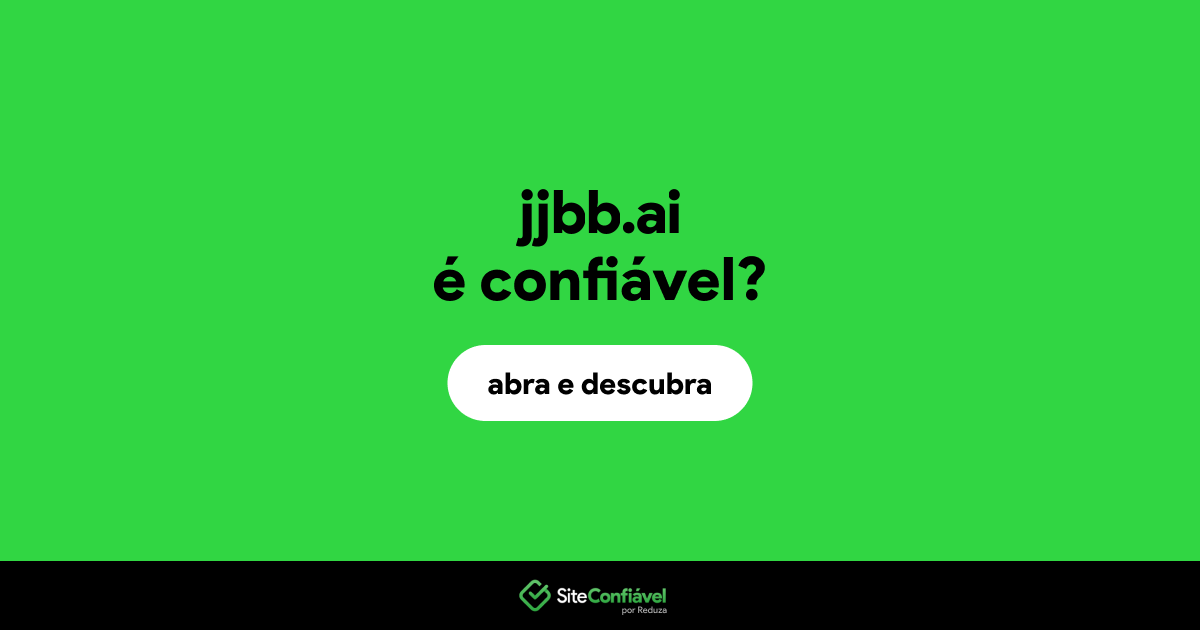 O site jjbb.ai é confiável?