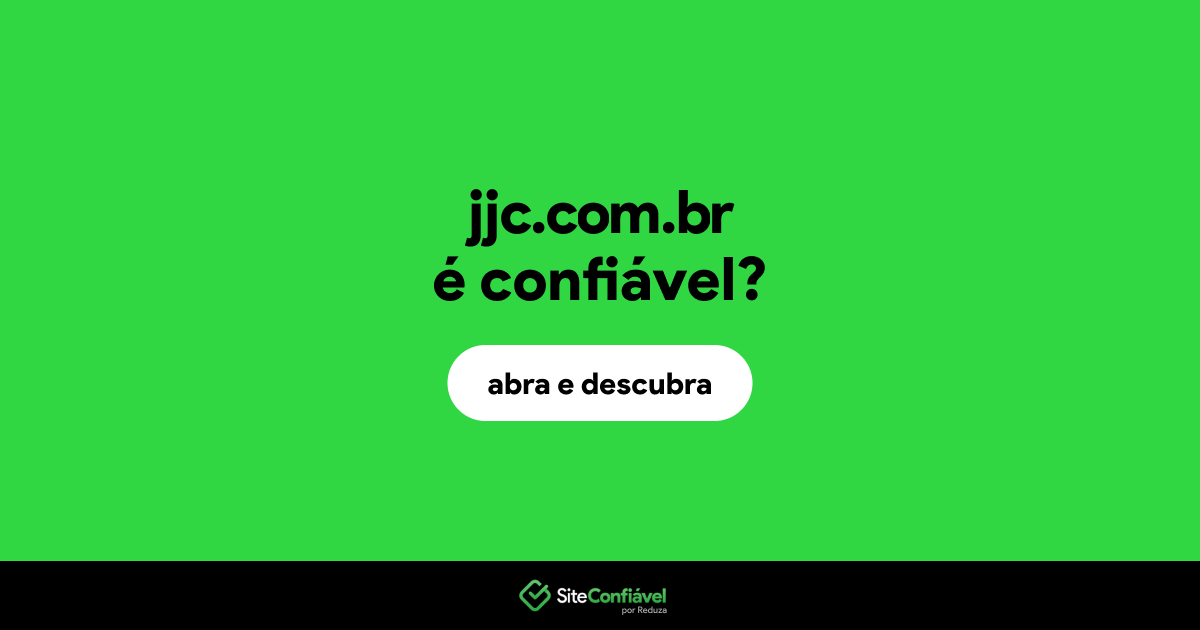 O site jjc.com.br é confiável?