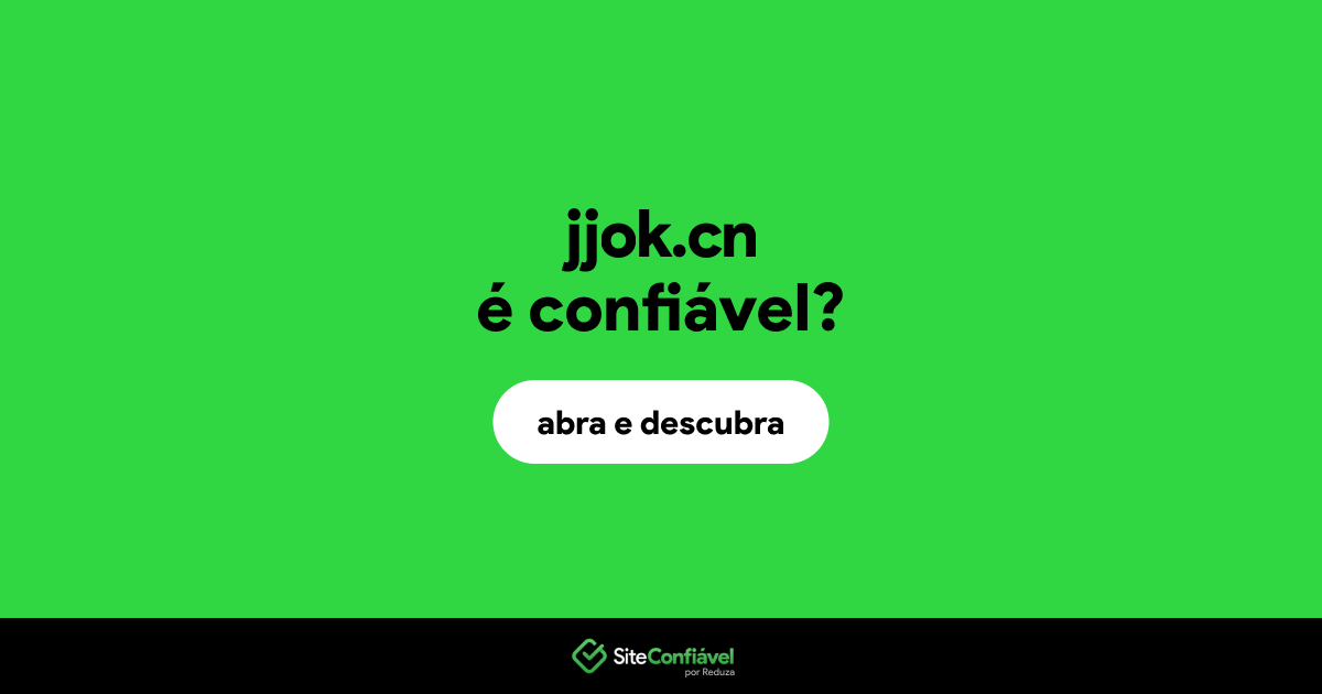 O site jjok.cn é confiável?