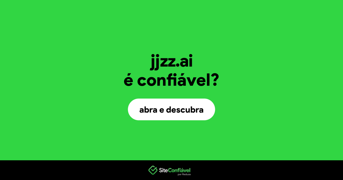 O site jjzz.ai é confiável?
