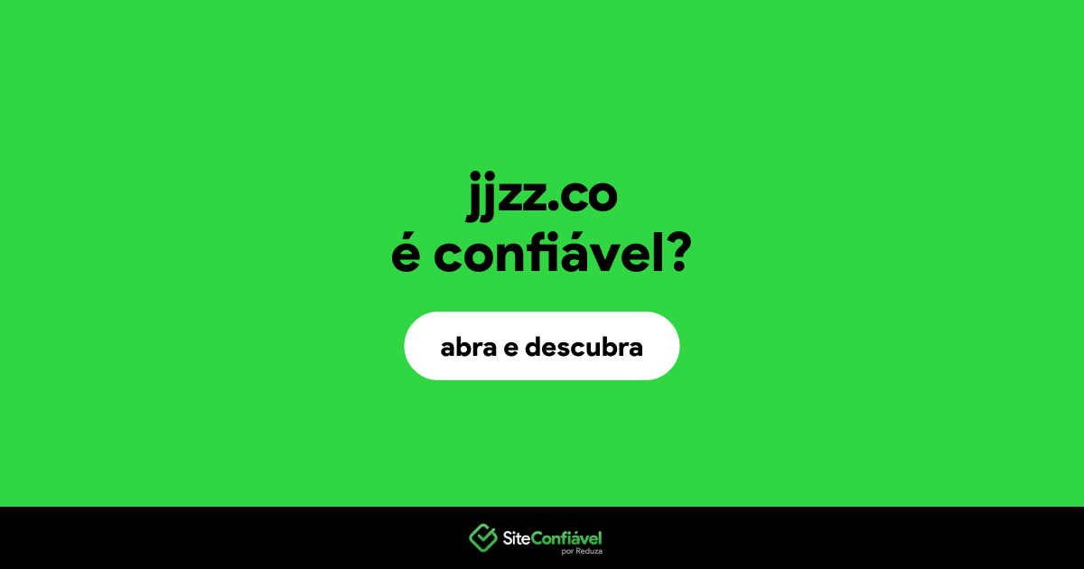 O site jjzz.co é confiável?