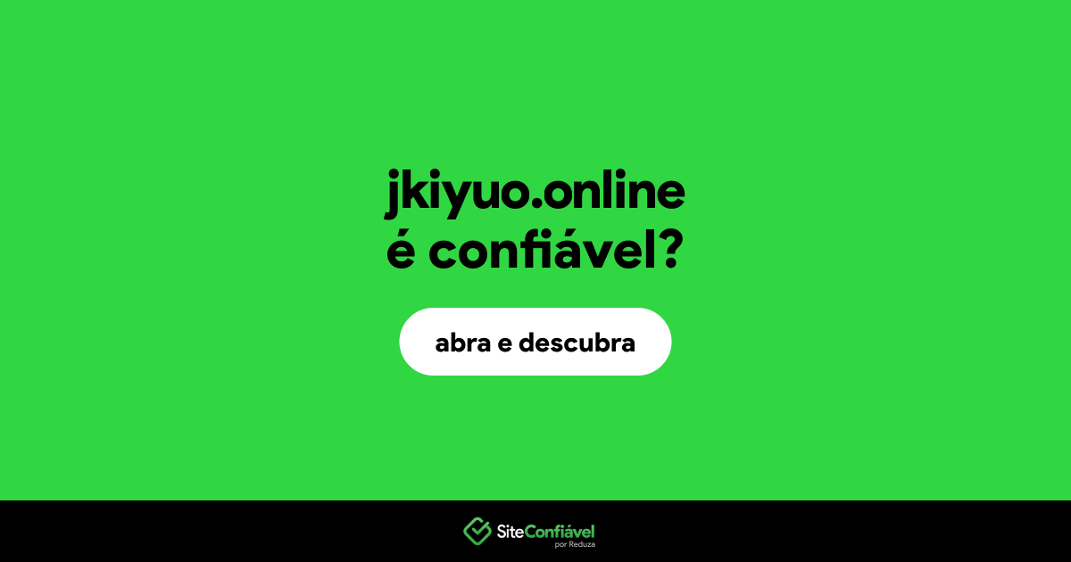 O site jkiyuo.online é confiável?