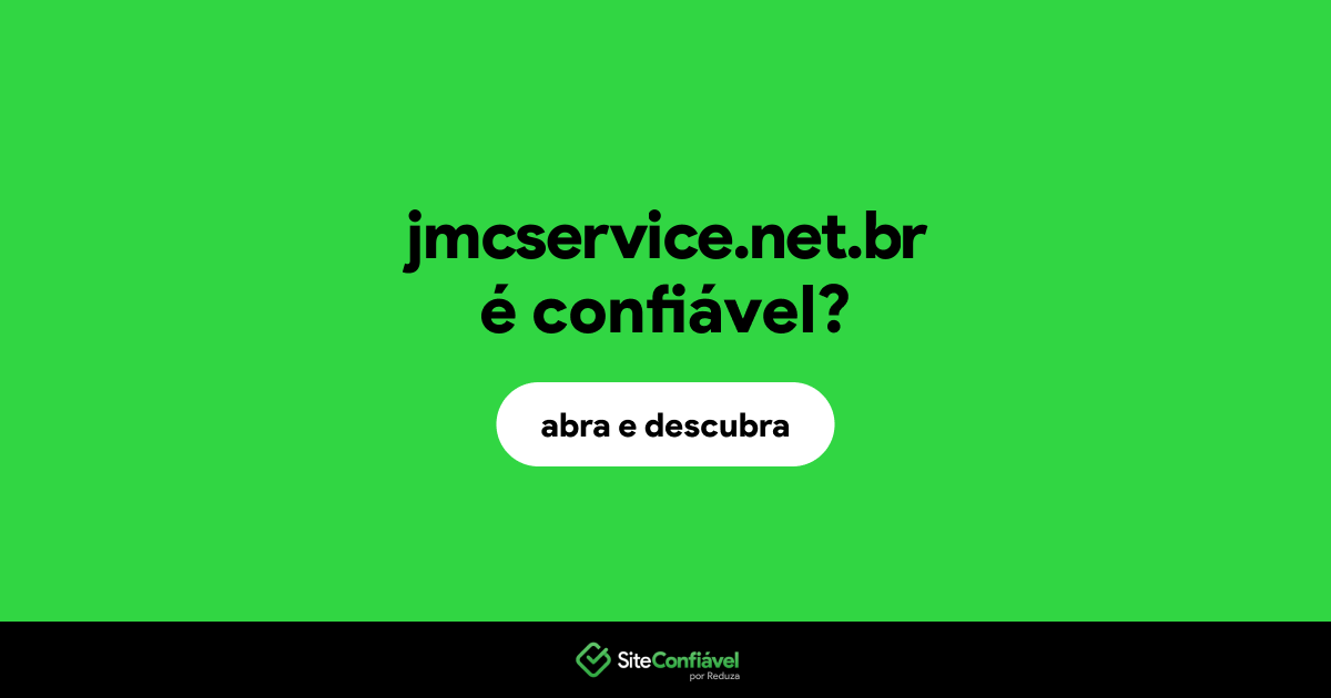 O site jmcservice.net.br é confiável?