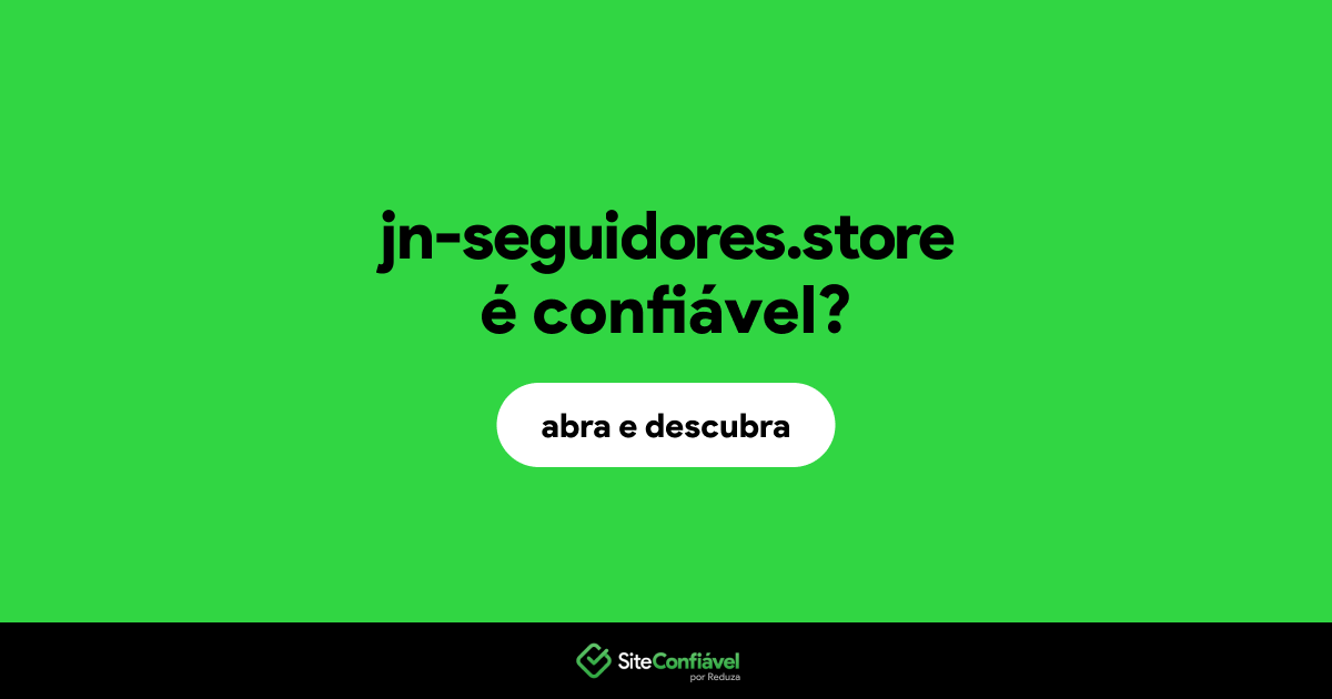 O site jn-seguidores.store é confiável?