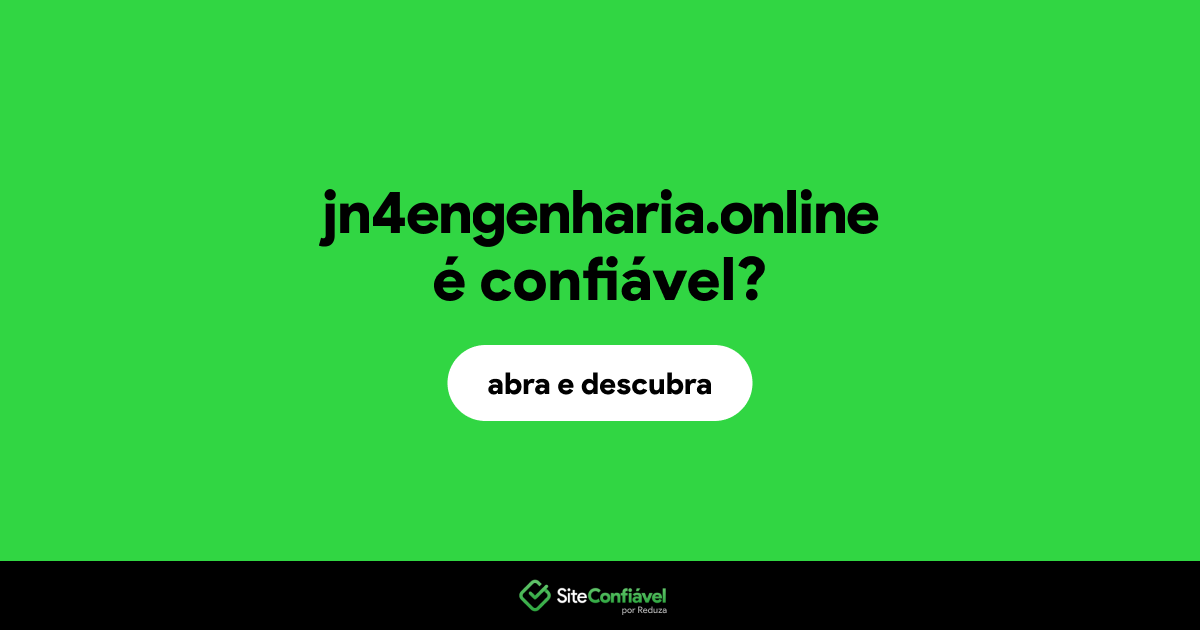 O site jn4engenharia.online é confiável?