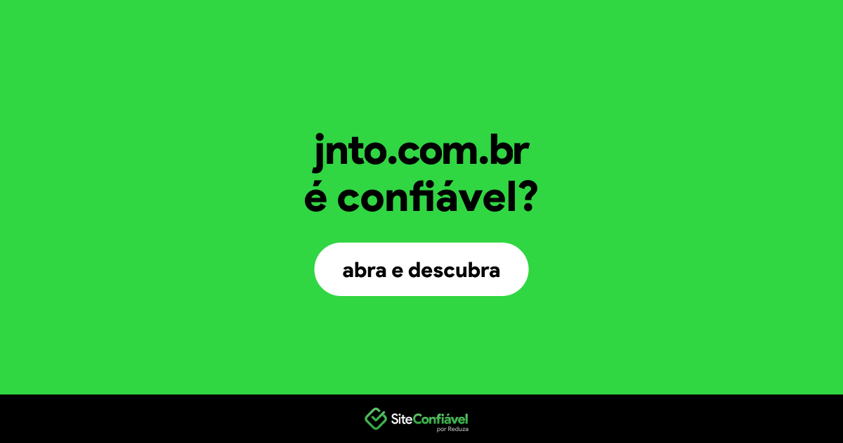 O site jnto.com.br é confiável?