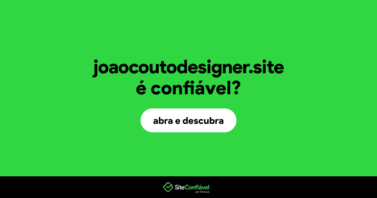 O site joaocoutodesigner.site é confiável?