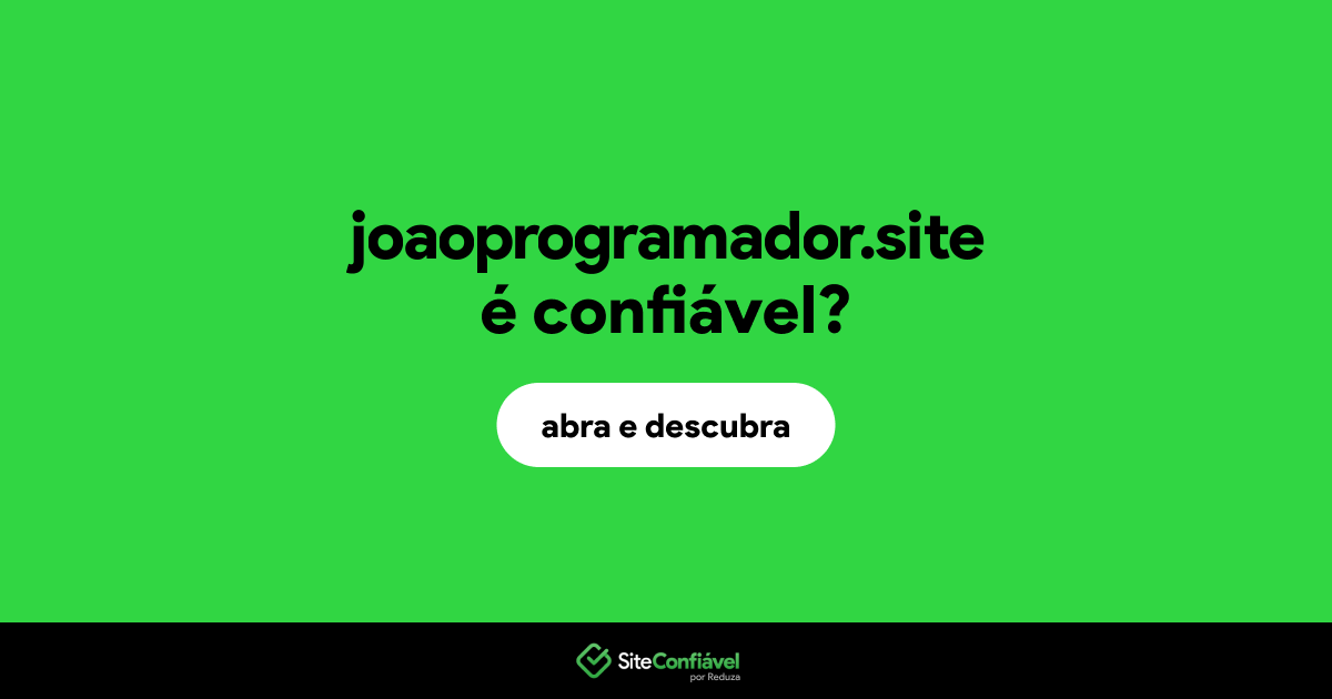 O site joaoprogramador.site é confiável?