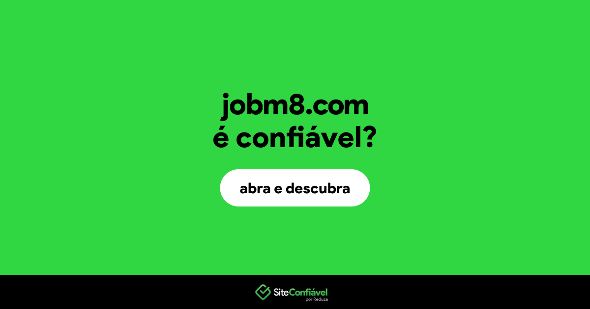 O site jobm8.com é confiável?