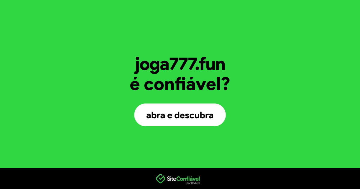 O site joga777.fun é confiável?