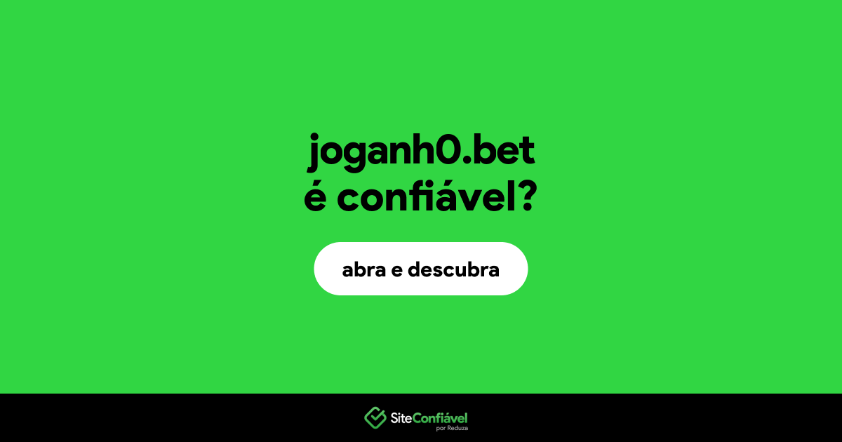 O site joganh0.bet é confiável?