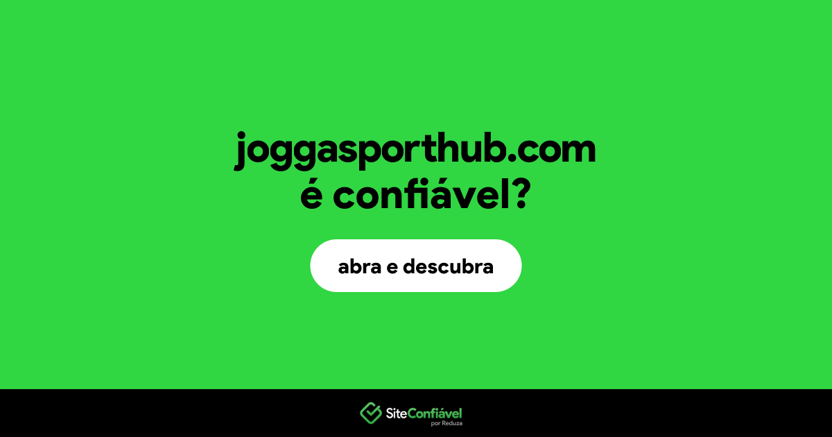 O site joggasporthub.com é confiável?