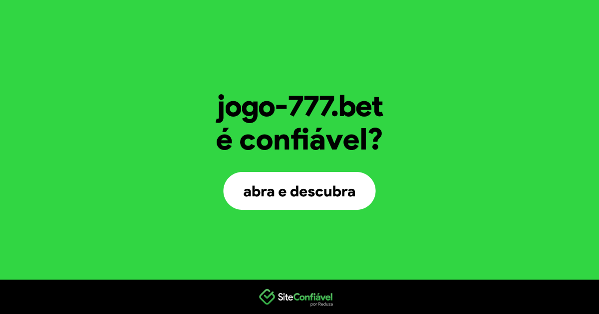 O site jogo-777.bet é confiável?