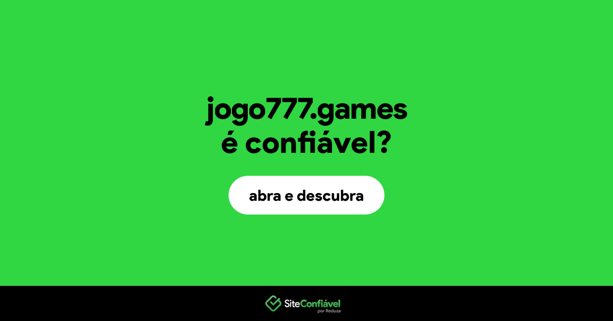 O site jogo777.games é confiável?