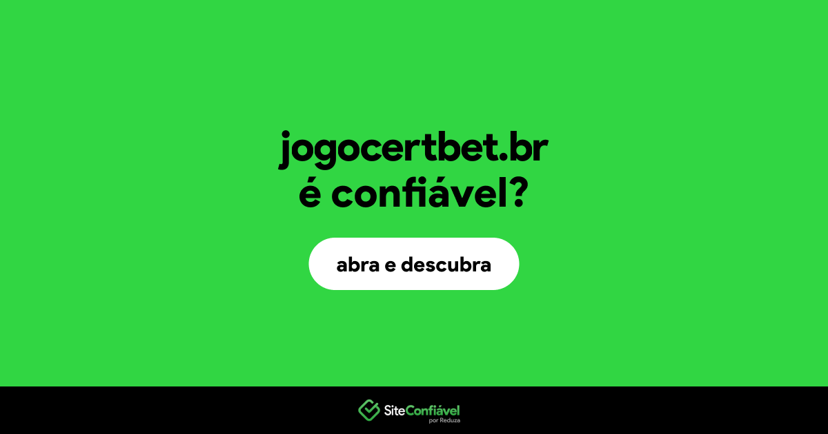 O site jogocertbet.br é confiável?